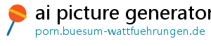 ai picture generator porn